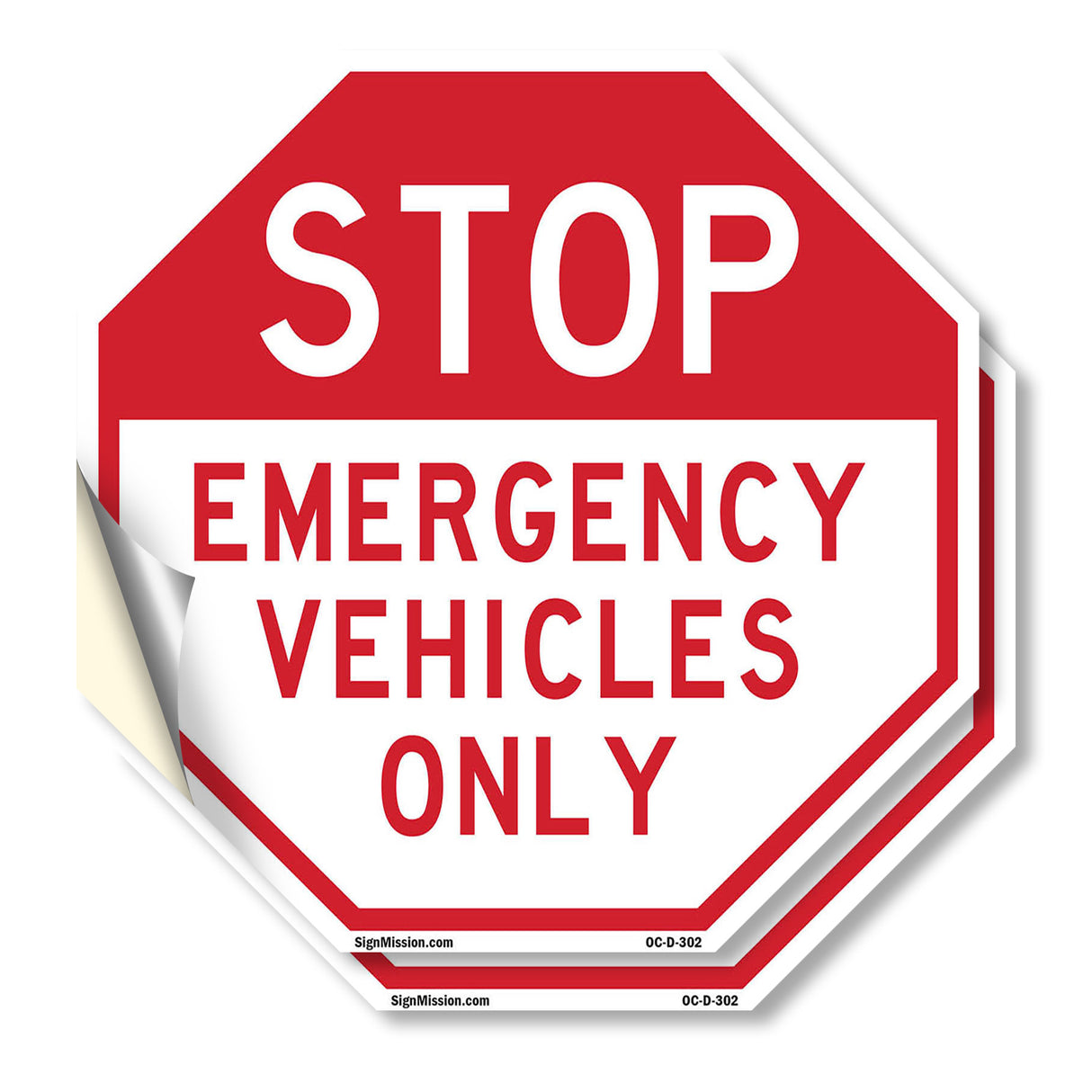 Stop Emergency Vehicles Only