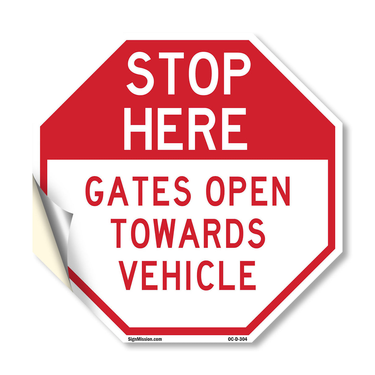 Stop Here Gates Open Towards Vehicle