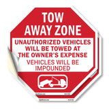 Tow Away Zone Unauthorized Vehicles Will Be Towed at Owner's Expense Vehicles Will Be Impounded