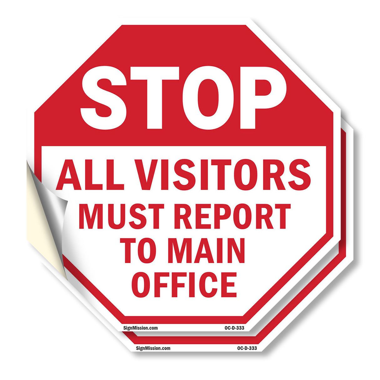 Stop All Visitors Must Report Το Main Office