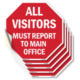 All Visitors Must Report to Main Office