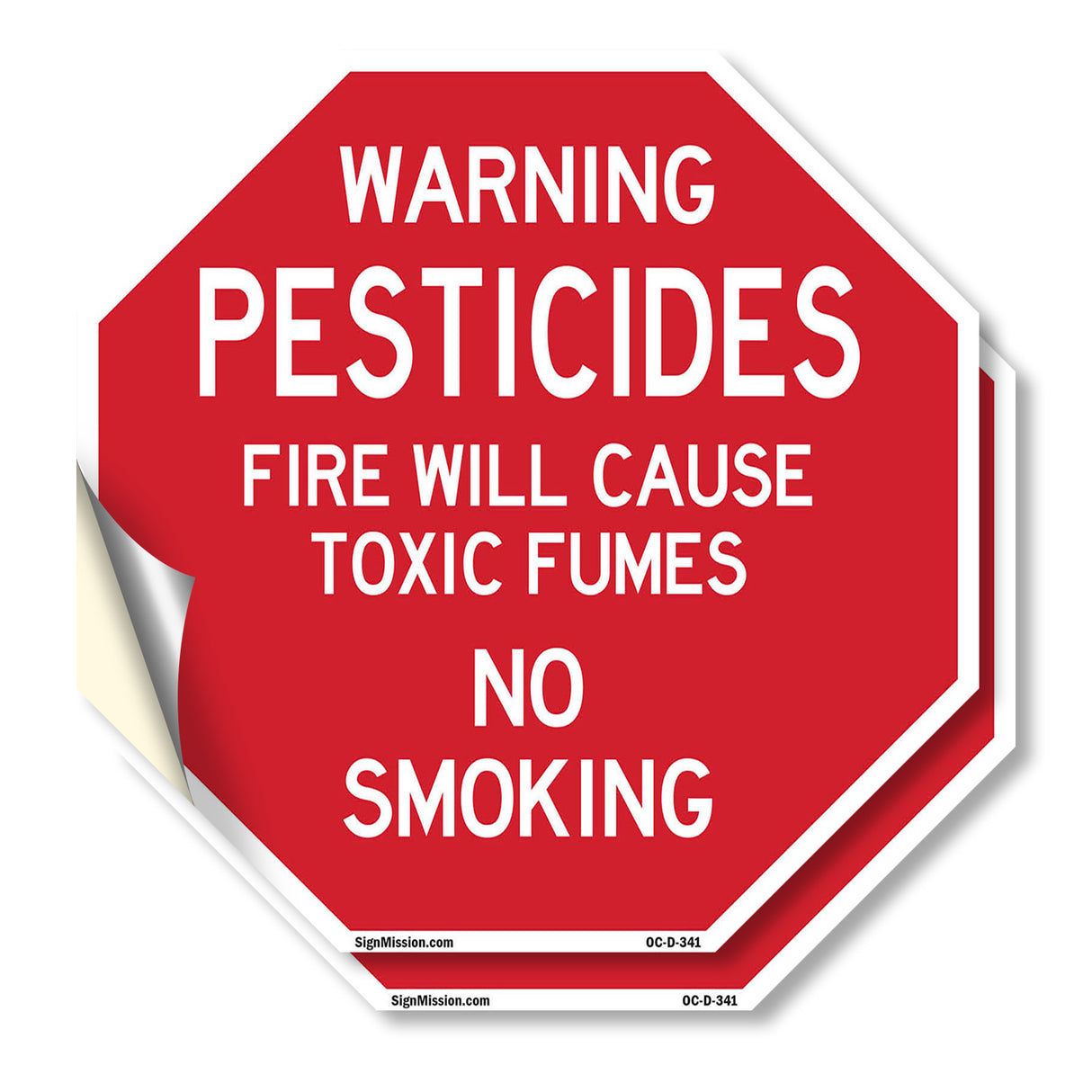 Warning Pesticides Fire Will Cause Toxic Fumes No Smoking