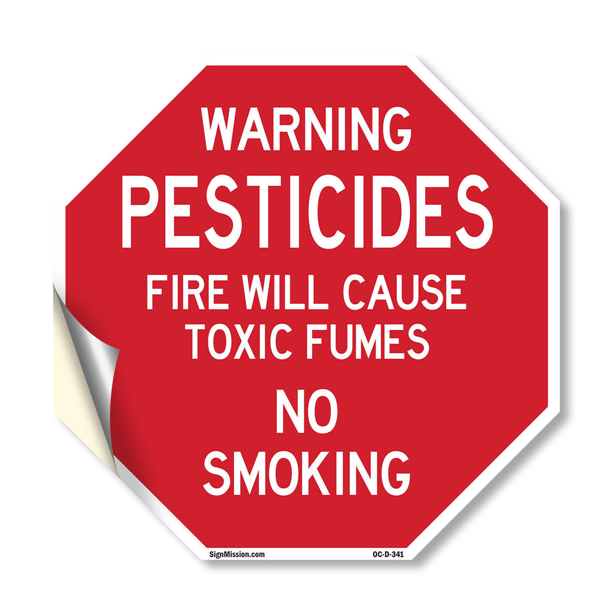 Warning Pesticides Fire Will Cause Toxic Fumes No Smoking