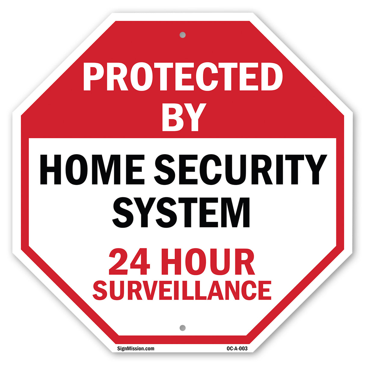 Protected By Home Security System 24 Hour Surveillance