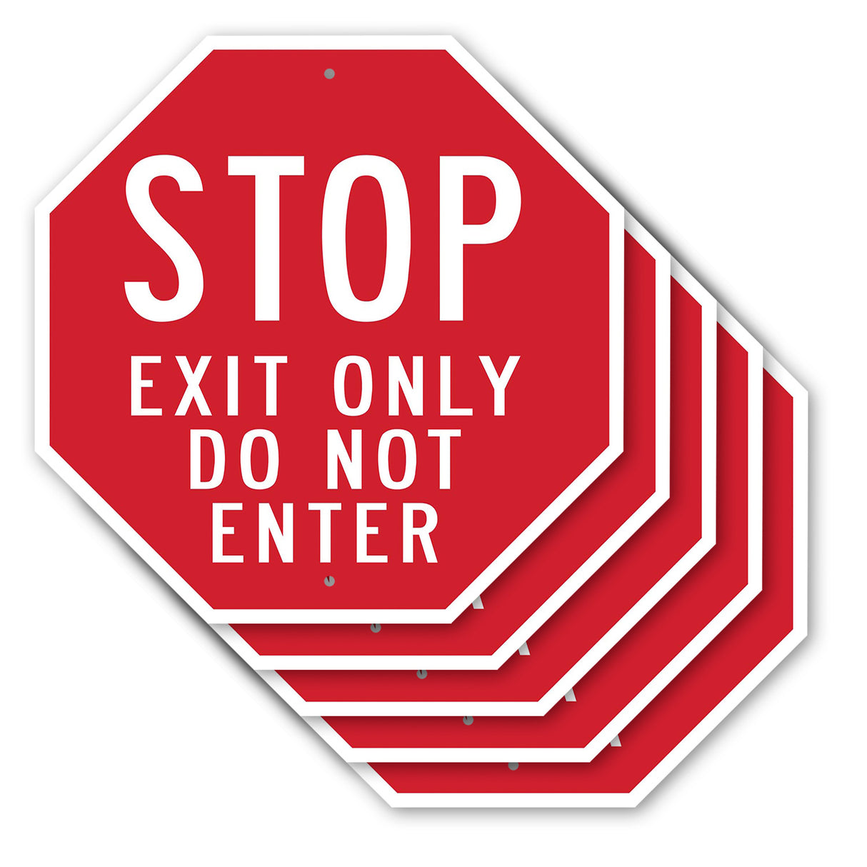 Stop Exit Only Do Not Enter