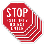 Stop Exit Only Do Not Enter
