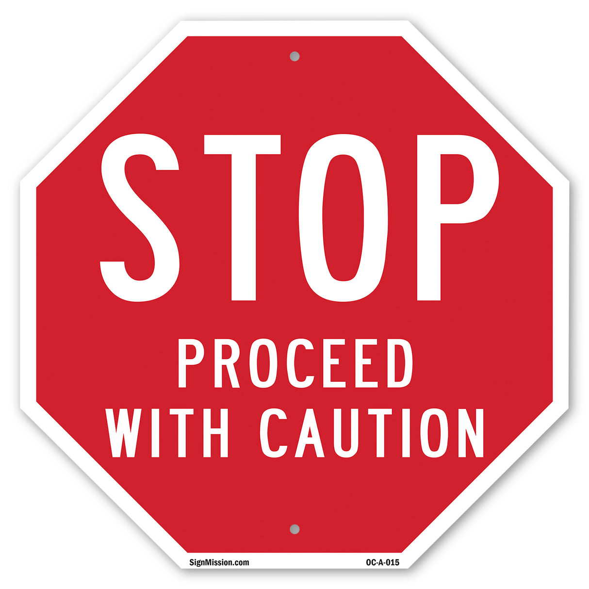 Stop Proceed with Caution