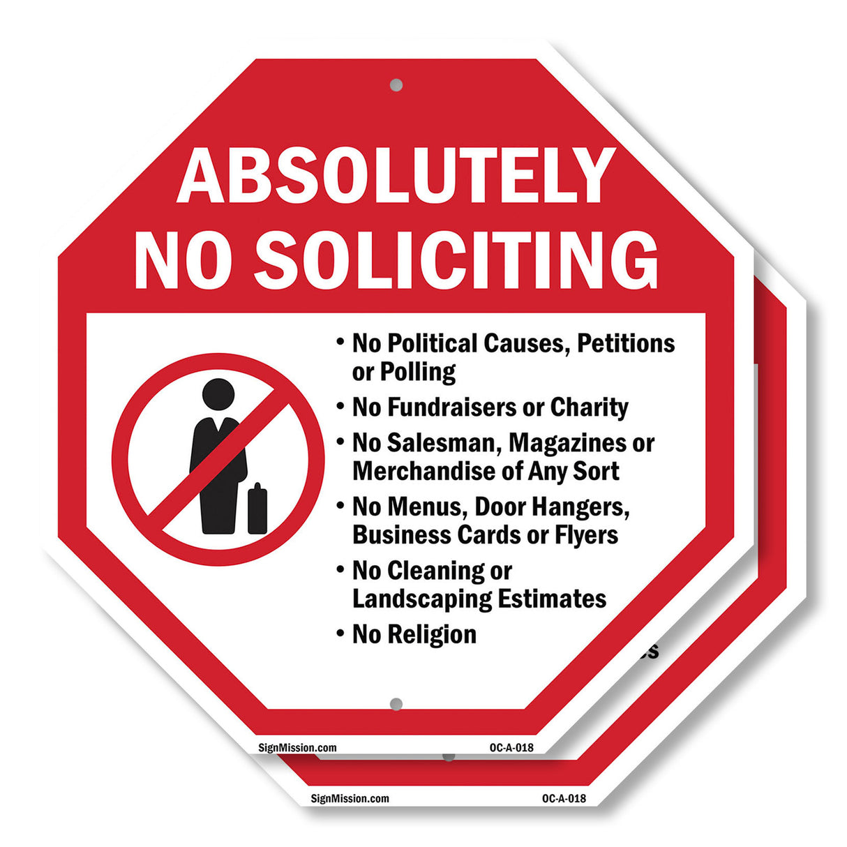 Absolutely No Soliciting  No Political Causes