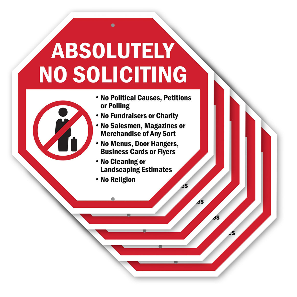 Absolutely No Soliciting  No Political Causes