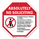 Absolutely No Soliciting  No Political Causes