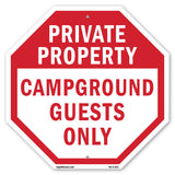 Private Property Campground Guests Only