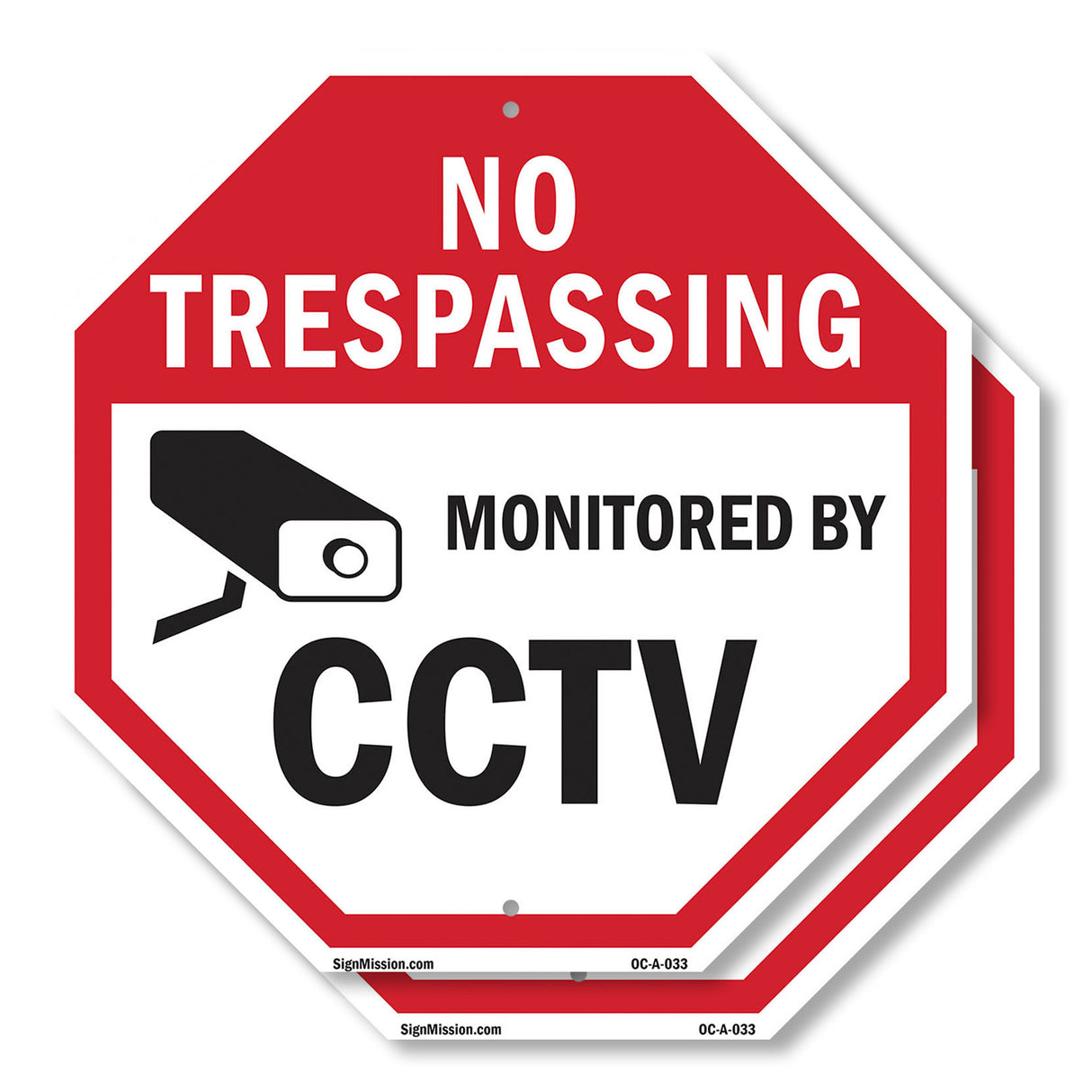 No Trespassing Monitored By CCTV