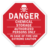 Danger Chemical Storage Authorized Persons Only in Case of Fire Use Extreme Caution