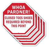 Whoa Pardner! Closed Toes Shoes Required Beyond This Point