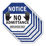 Notice No Admittance Employees Only