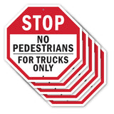 Stop No Pedestrians for Trucks Only