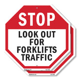 Stop Look Out for Forklifts Traffic