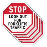 Stop Look Out for Forklifts Traffic