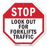 Stop Look Out for Forklifts Traffic