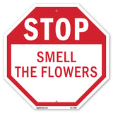 Stop Smell the Flowers