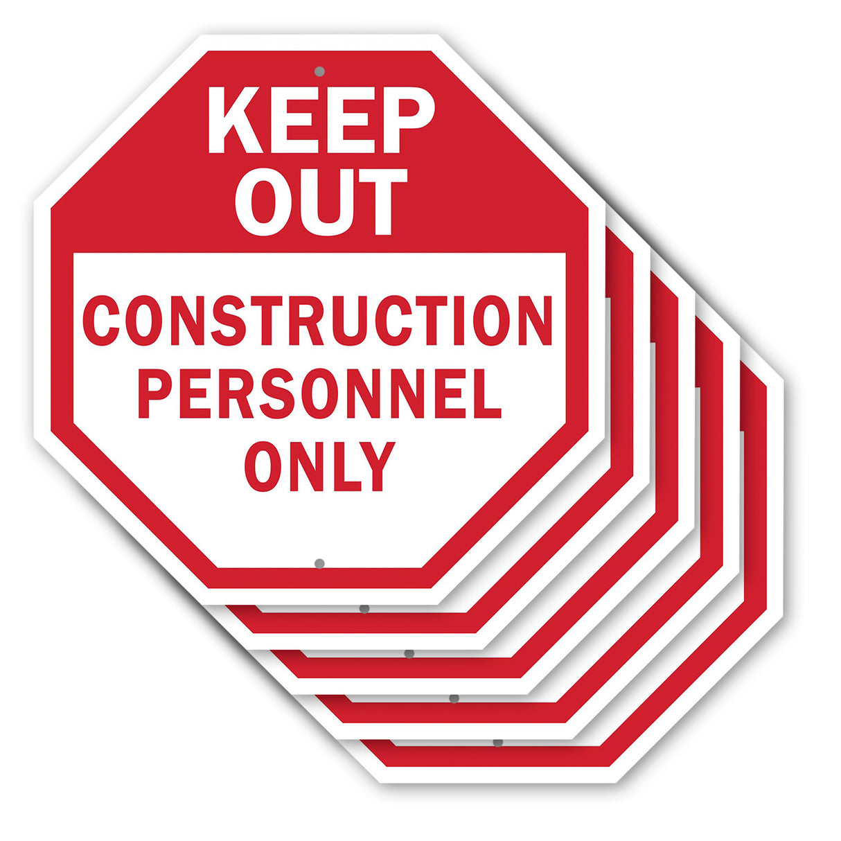 Keep Out Construction Personnel Only