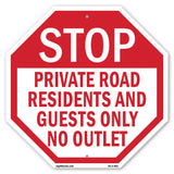 Stop Private Road Residents and Guests Only No Outlet
