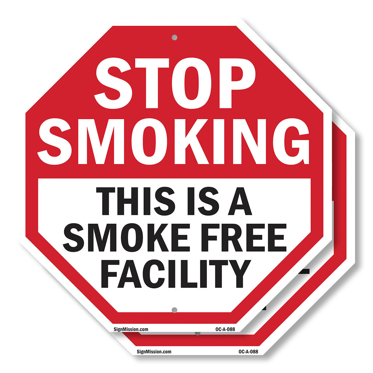 Stop Smoking This Is a Smoke Free Facility