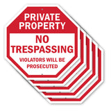 Private Property No Trespassing Violators Will Be Prosecuted