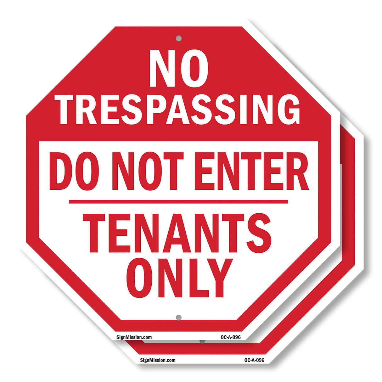 No Trespassing Do Not Enter Tenants Only