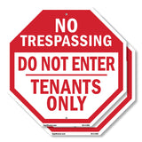 No Trespassing Do Not Enter Tenants Only