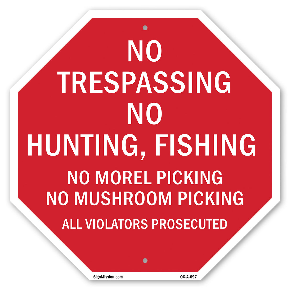 No Trespassing No Hunting
