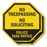 No Trespassing No Soliciting Police Take Notice