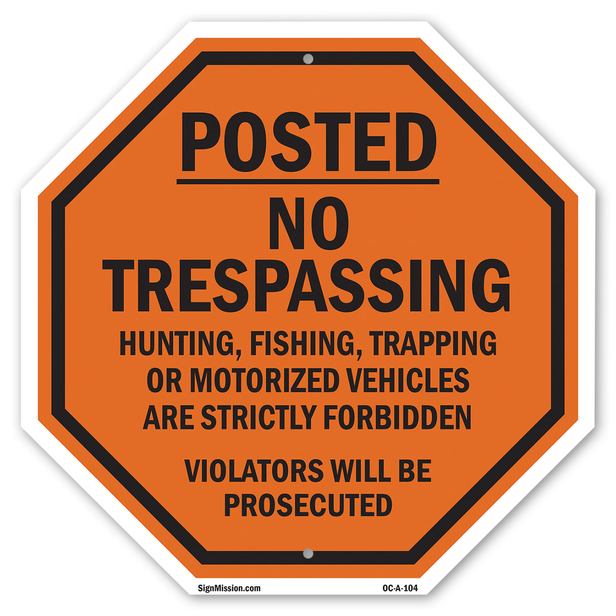 Posted No Trespassing Hunting