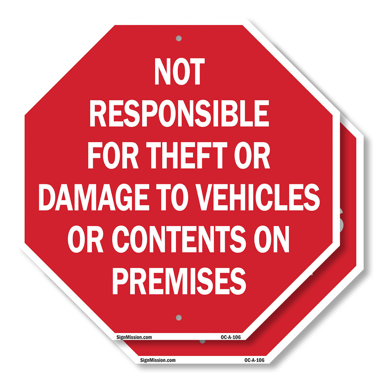 Not Responsible for Theft or Damage to Vehicles or Contents on Premises