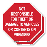Not Responsible for Theft or Damage to Vehicles or Contents on Premises