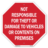 Not Responsible for Theft or Damage to Vehicles or Contents on Premises