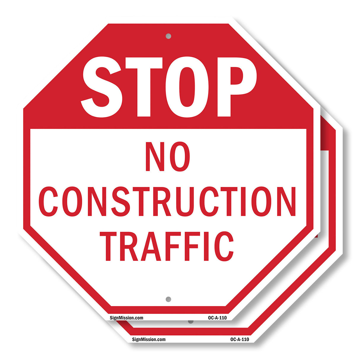 Stop No Construction Traffic