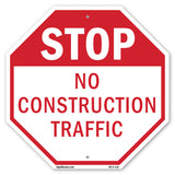 Stop No Construction Traffic