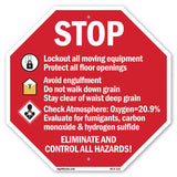 Stop Lockout All Moving Equipment Protect All Floor Openings Avoid Engulfment Do Not Walk Down Grain Eliminate All Hazards!