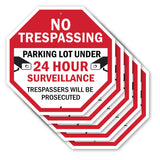 No Trespassing Parking Lot Under 24 Hour Surveillance Trespassers Will Be Prosecuted
