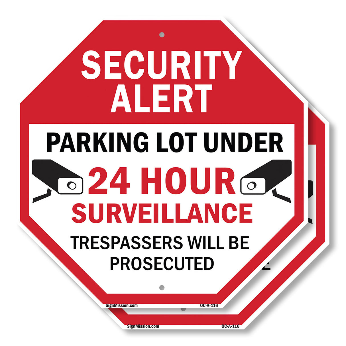 Security Alert Parking Lot Under 24 Hour Surveillance Trespassers Will Be Prosecuted
