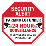 Security Alert Parking Lot Under 24 Hour Surveillance Trespassers Will Be Prosecuted