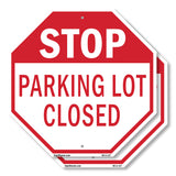 Stop Parking Lot Closed