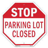 Stop Parking Lot Closed