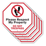 Please Respect My Property Do Not Trespass