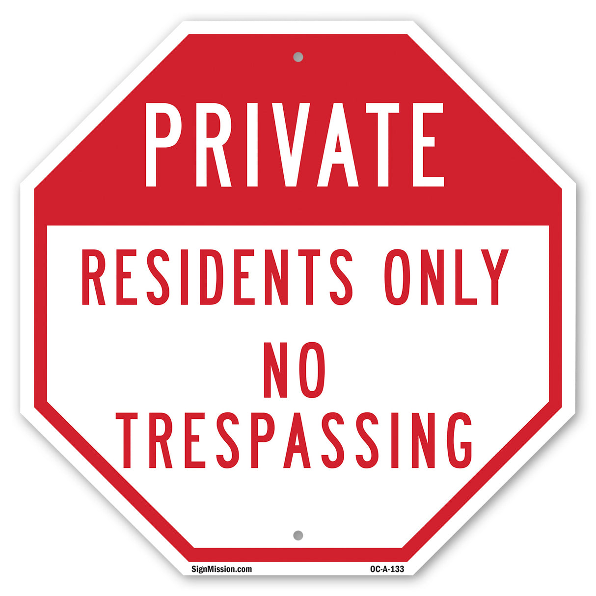 Private Residents Only No Trespassing