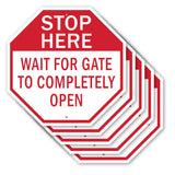 Stop Here Wait for Gate to Completely Open
