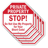 Private Property Stop! Do Not Use My Property for Your Short Cuts!
