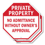 Private Property No Admittance Without Owner's Approval