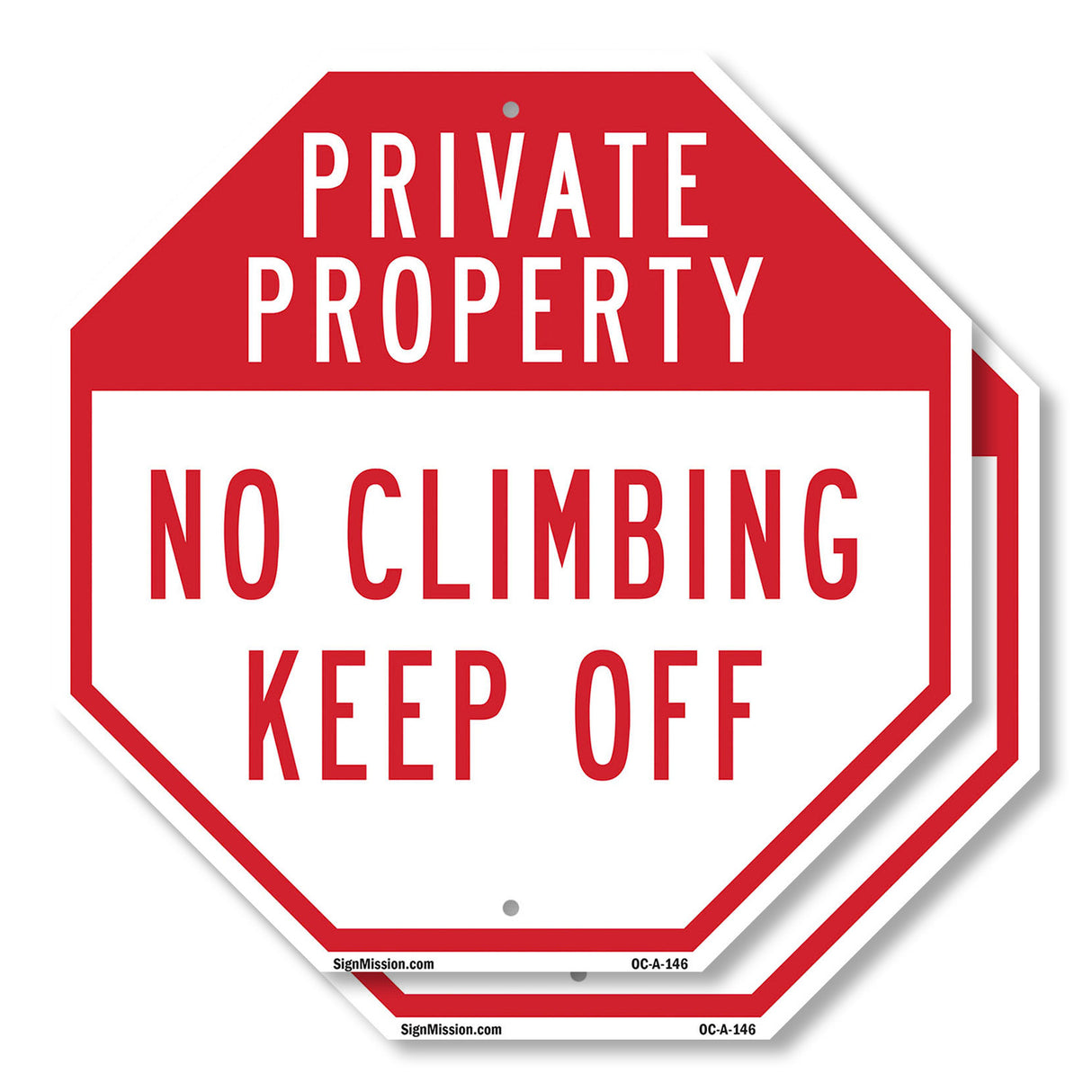 Private Property No Climbing Keep Off
